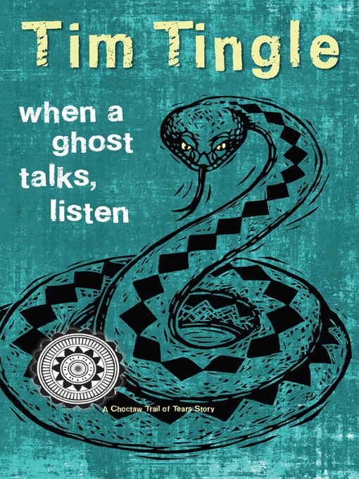 Title details for When a Ghost Talks, Listen by Tim Tingle - Available